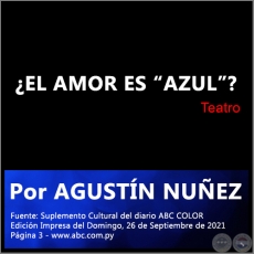 ¿EL AMOR ES “AZUL”? - Por AGUSTÍN NUÑEZ - Domingo, 26 de Septiembre de 2021